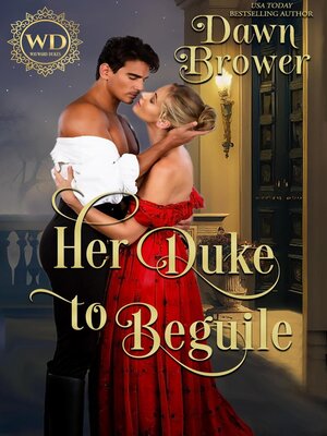 cover image of Her Duke to Beguile